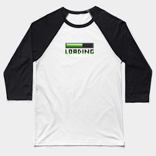 Loading! Baseball T-Shirt